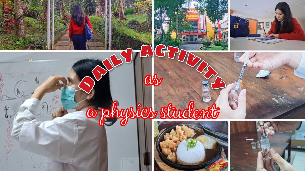 Daily Activity as a Physics Student