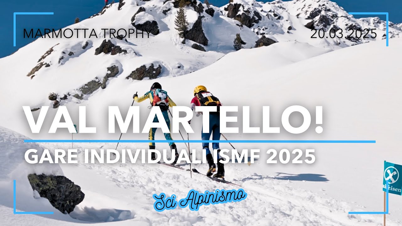 VAL MARTELLO, COPPA DEL MONDO SCI ALPINISMO 2025 | GARA INDIVIDUAL ISMF