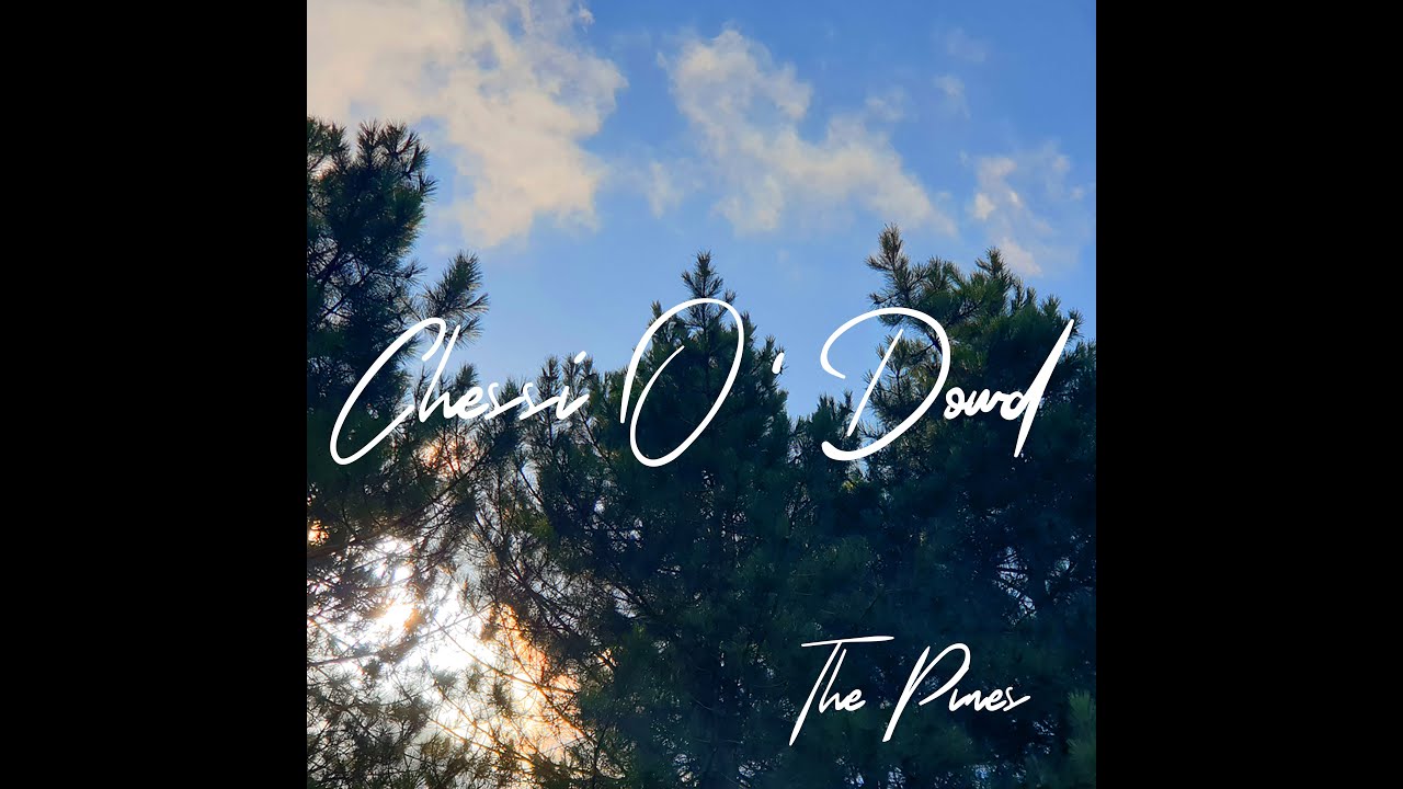 The Pines - Chessi O'Dowd