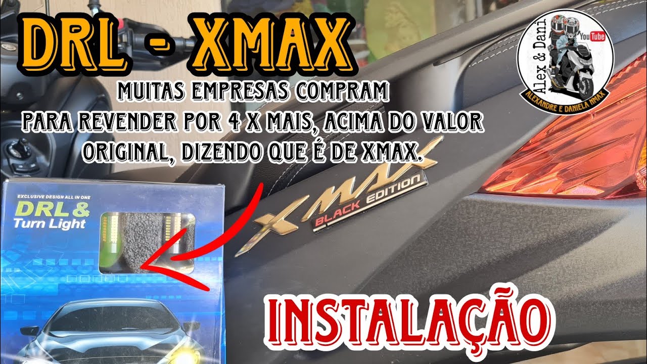 Instalação  DRL na XMAX - Passo a passo. Faça você  mesmo!