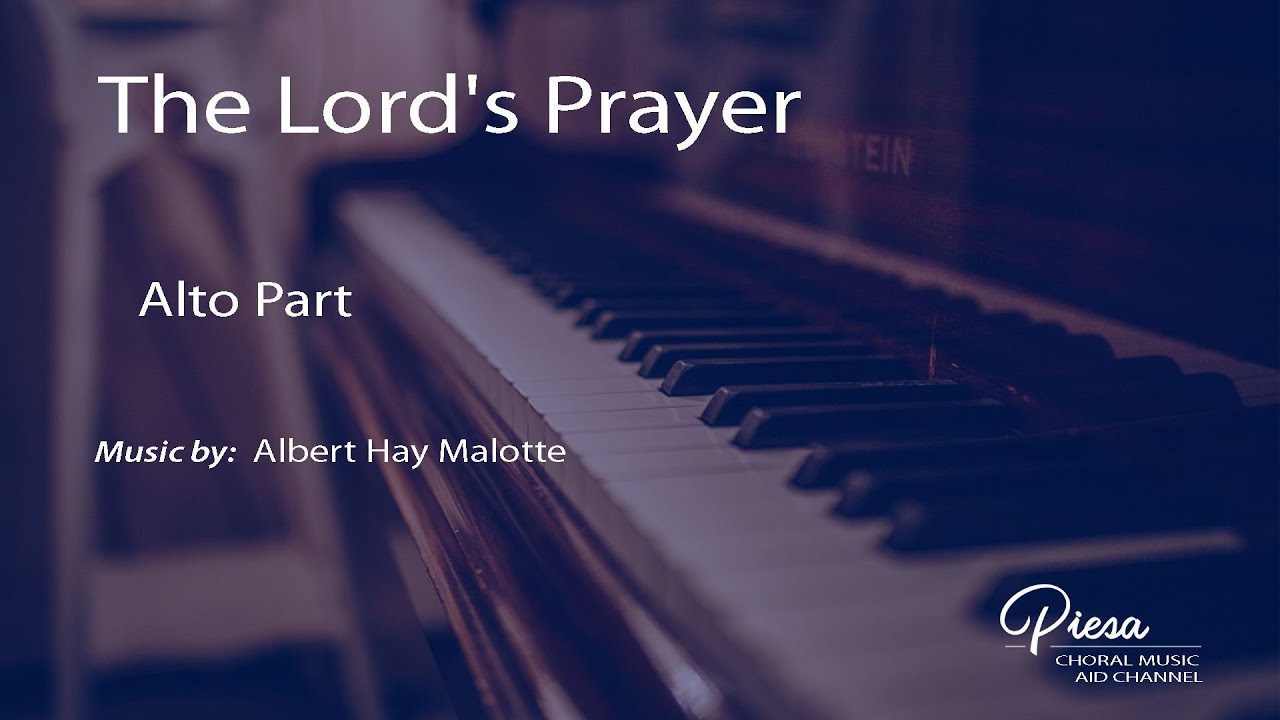 The Lord's Prayer (Albert Malotte) - Alto