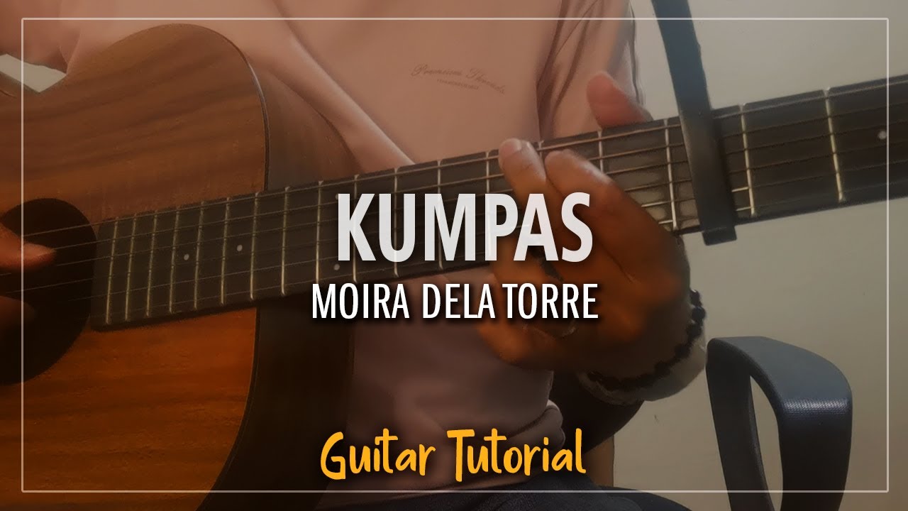 Kumpas - Moira dela Torre | Guitar Tutorial