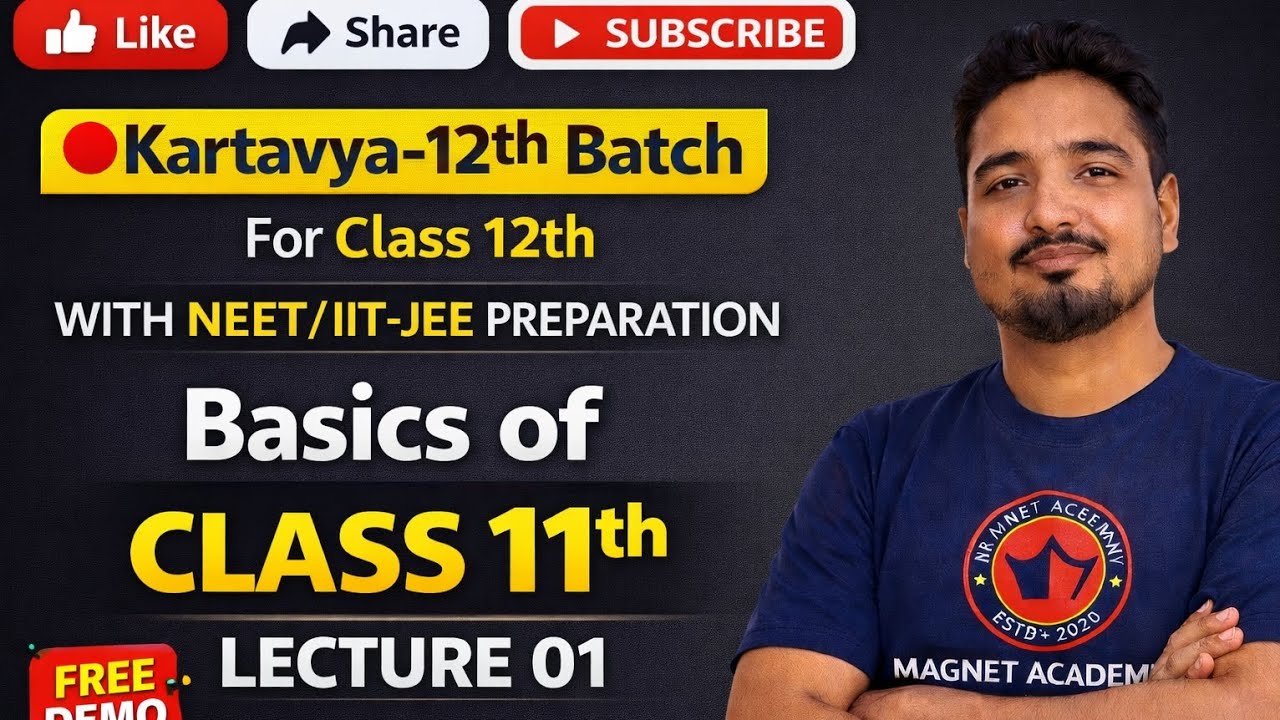 Kartavya-12th  physics Batch | Basics of Class 11th | Lecture 01 | NEET- IIT /Board|Er.santosh kumar