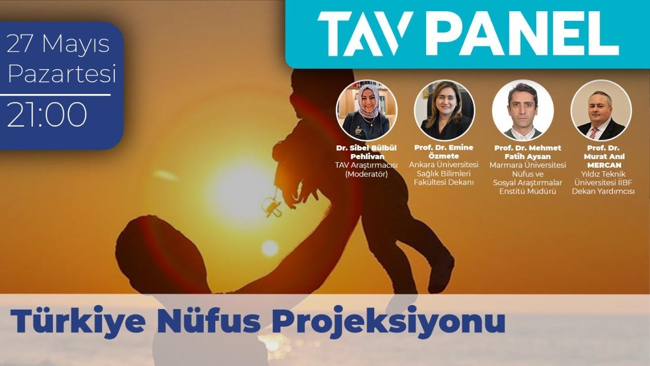 TAV PANEL | Türkiye Nüfus Projeksiyonu