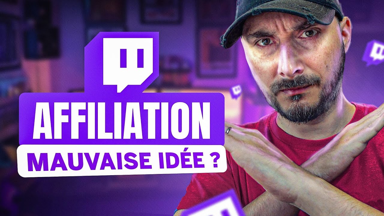 Affiliation Twitch : Mauvaise Idée ?