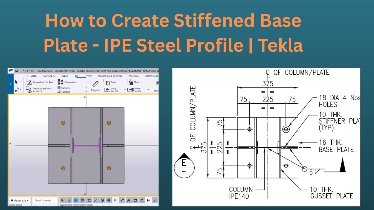 How to Create Stiffened Base Pate Component | with Design Input | IPE Profile | Tekla