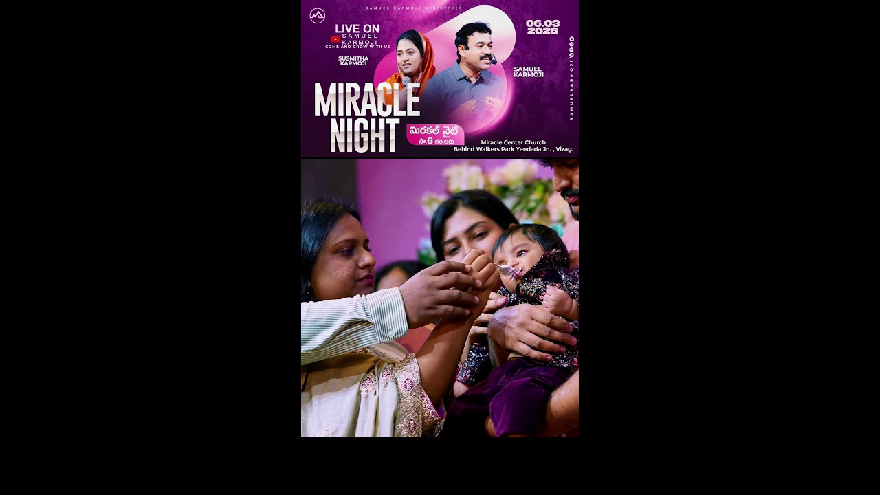 Miracle Night | LIVE  | Samuel Karmoji | Susmitha Karmoji | Miracle Center | 06 Mar 2026 | 6 P.M