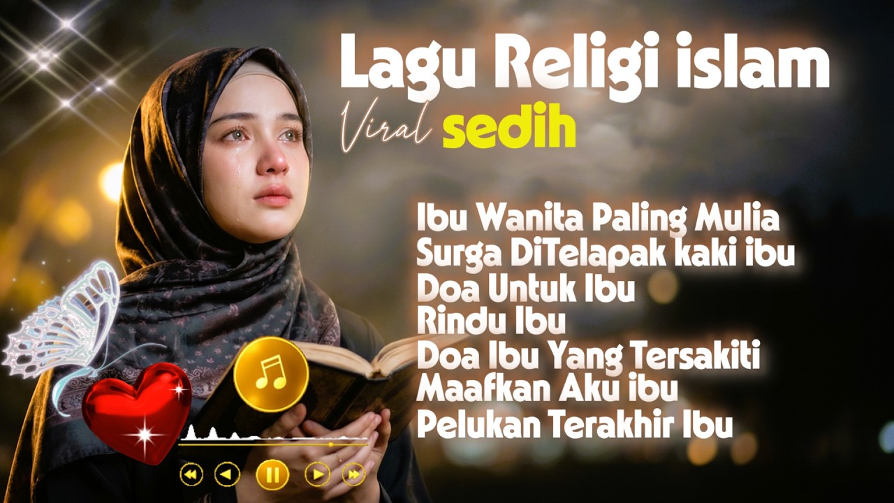 Viral !! Lagu Religi Paling sedih IBU WANITA PALING MULIA || Tangis Rindu Tak Tertahan