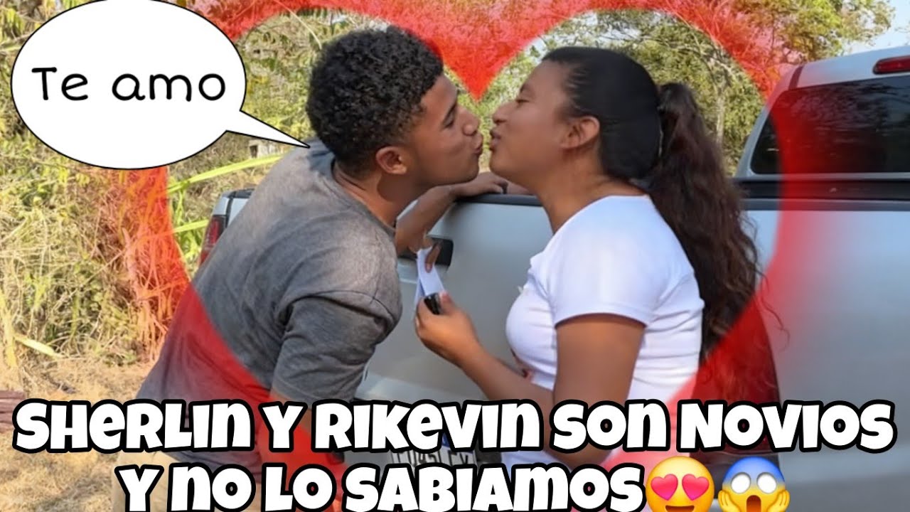 CHISME BOMBA‼️SHERLIN Y RIKEVIN Son NOVIOS😱Y no lo Sabíamos Lo Tenían bien Oculto😍