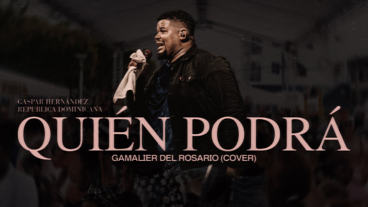 QUIEN PODRA, PABLO Y SILAS & EL GRAN YO SOY | GAMALIER DEL ROSARIO (ADORACION DE GUERRA)