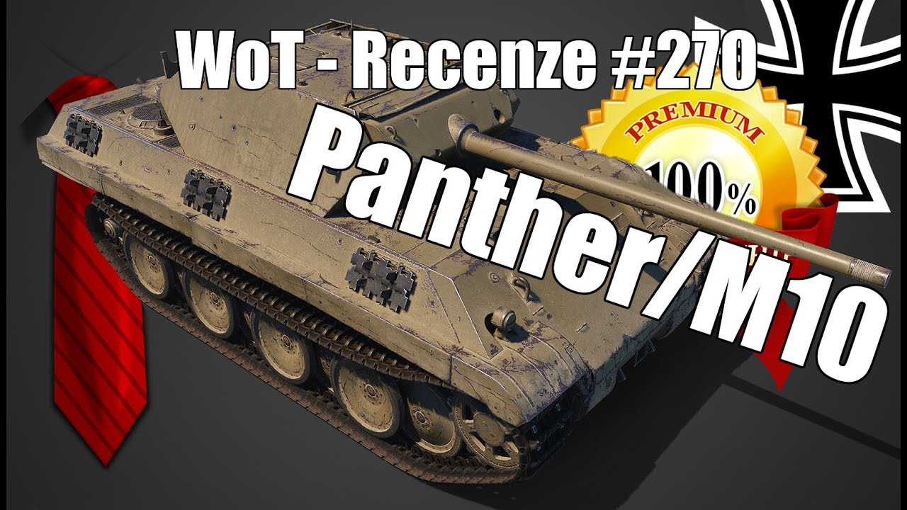 World of Tanks | Panther/M10 (Recenze #270)