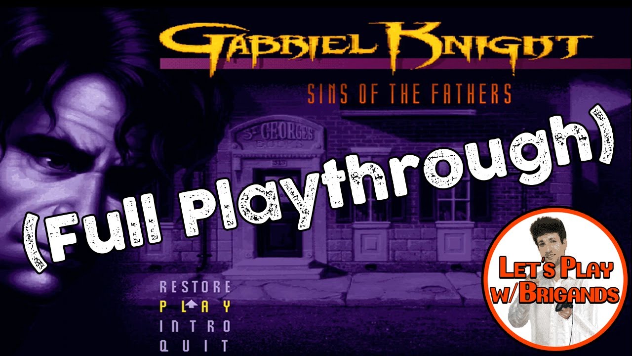 Gabriel Knight 1: Sins of the Fathers (Full Playthrough) | Let's Play With Brigands