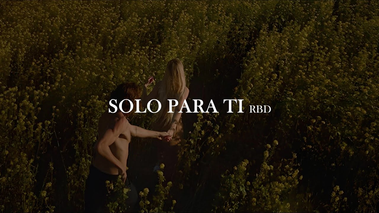 RBD - Solo para ti [letra]