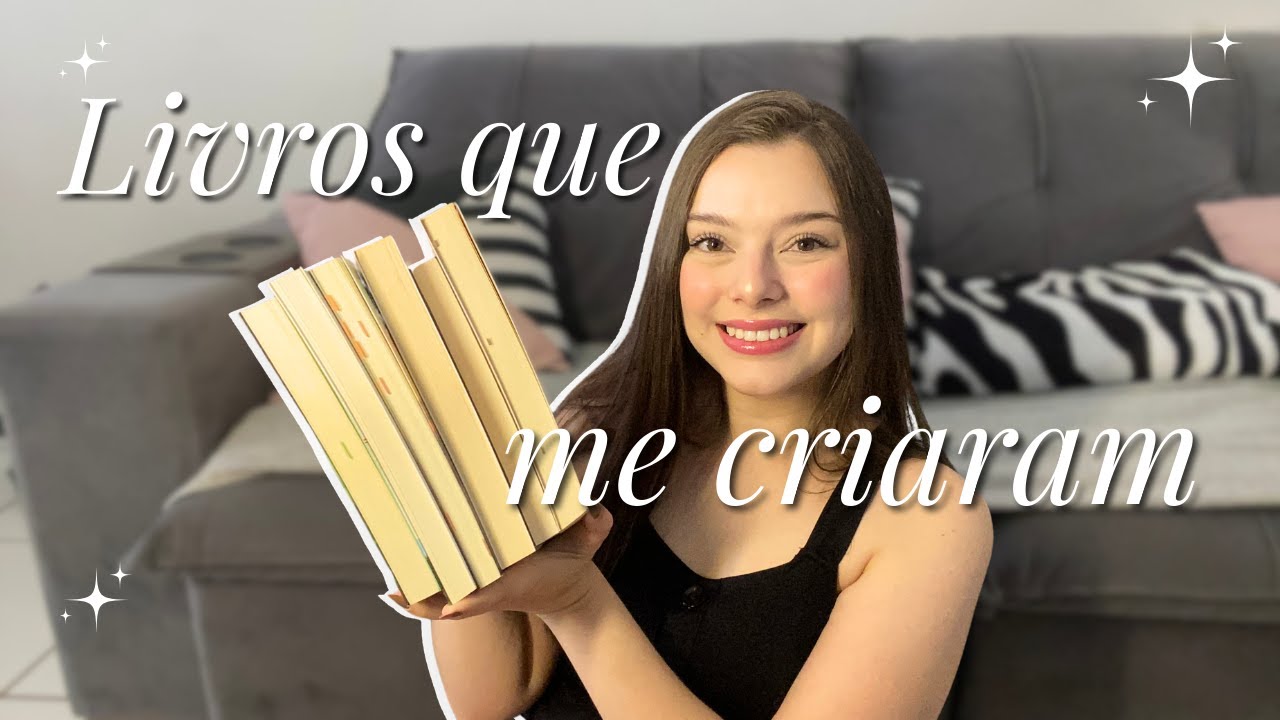 LIVROS QUE FORMARAM A LEITORA QUE SOU HOJE📚✨