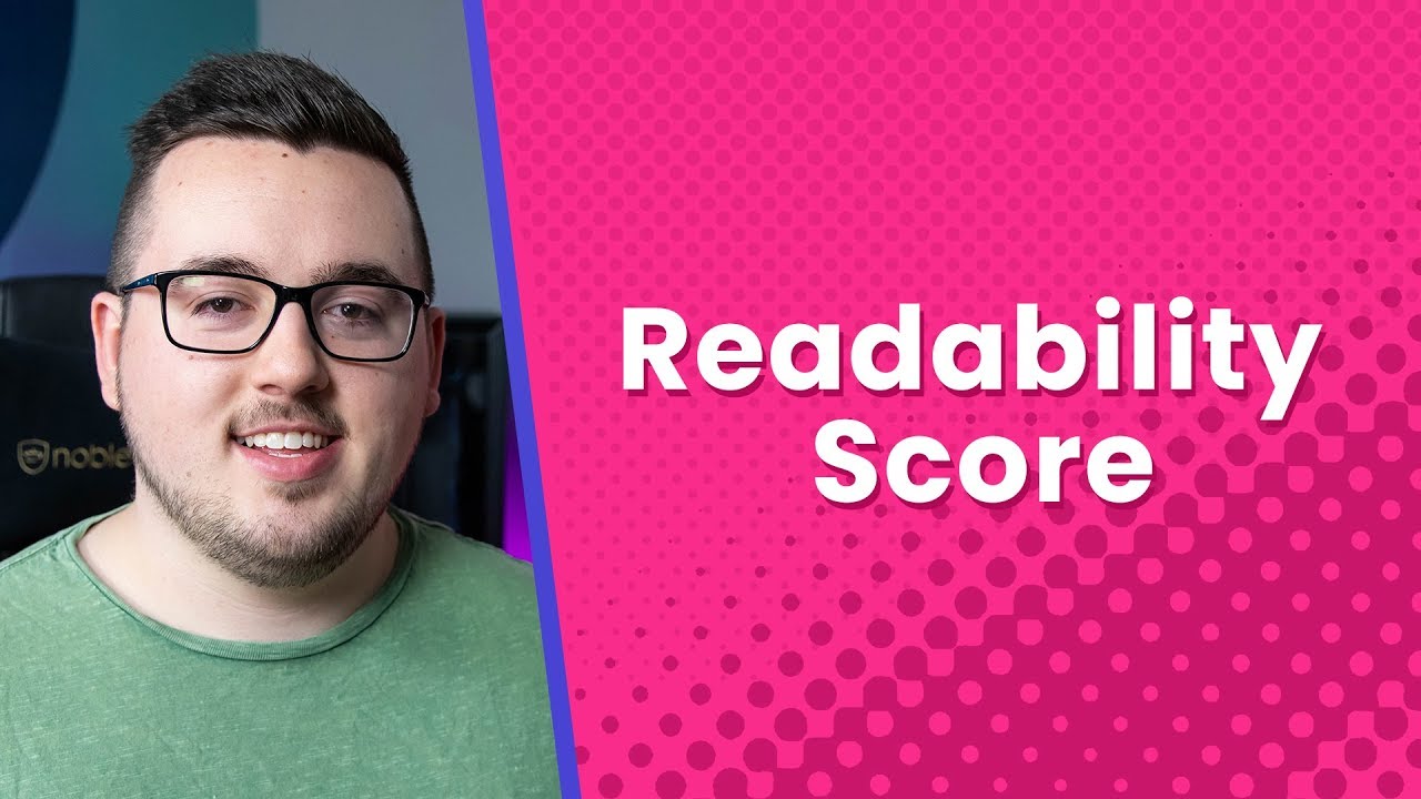 Readability Scores: Everything You Need to Know