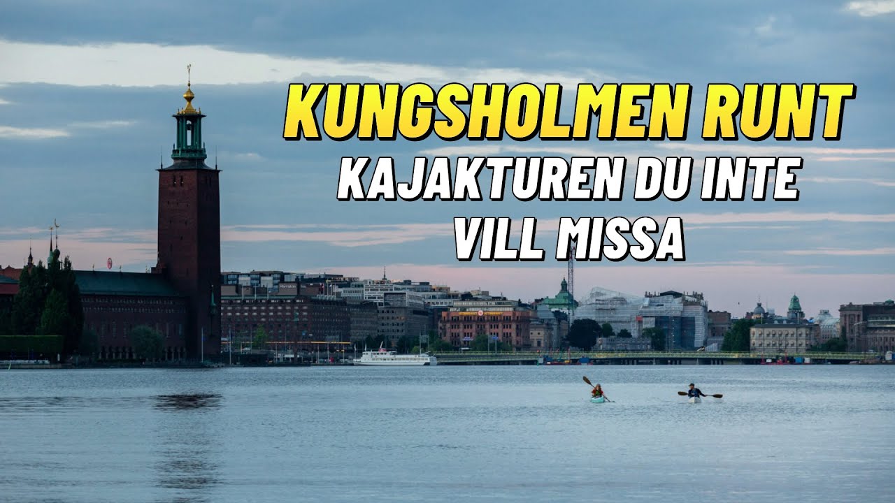 En kajaktur runt kungsholmen - Sveriges mest paddlade tur