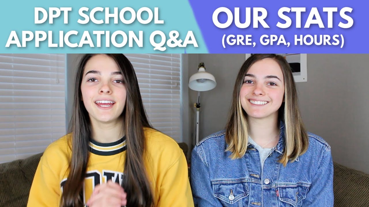 Our Stats For Getting Accepted into PT School GRE, GPA + Answering Your Questions!