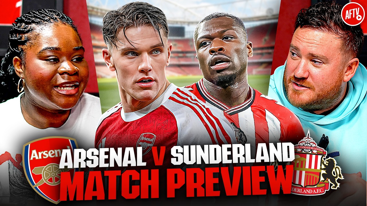 We Want Luck This Weekend Agaisnt The Black Cats! | Match Preview | Arsenal vs Sunderland