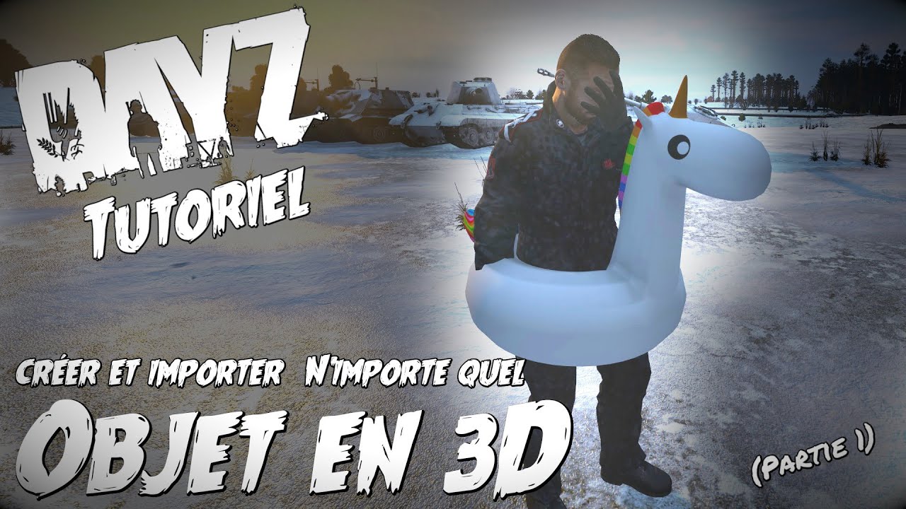 DayZ, Tutoriel Modding : Ajouter n'importe quel Objet dans DayZ de A à Z (Object Builder) Partie 1.