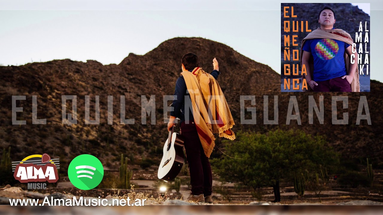 El Quilmeño Guanca - Nostalgias Tucumanas