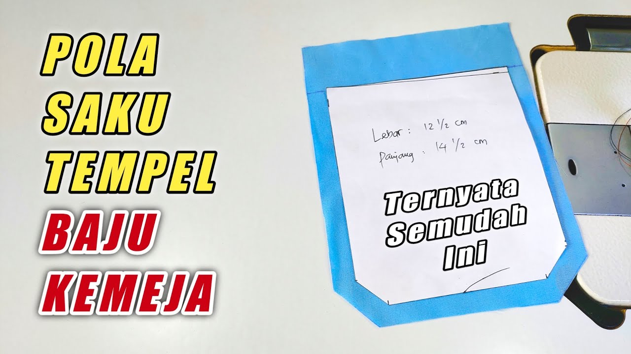 Tutorial Cara Membuat Saku Tempel Kemeja Yang Mudah dan Simpel