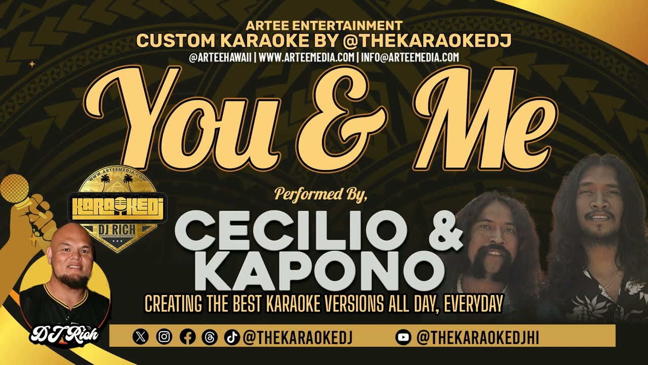 Cecilio & Kapono - You & Me (Karaoke Version) by @thekaraokedjhi