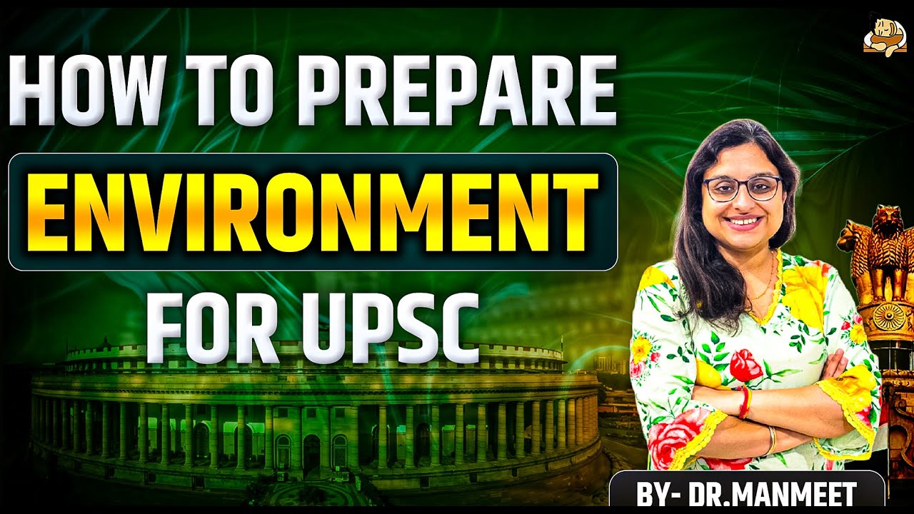 UPSC Environment Preparation Guide | Best Strategy for Prelims & Mains | UPSC 2026
