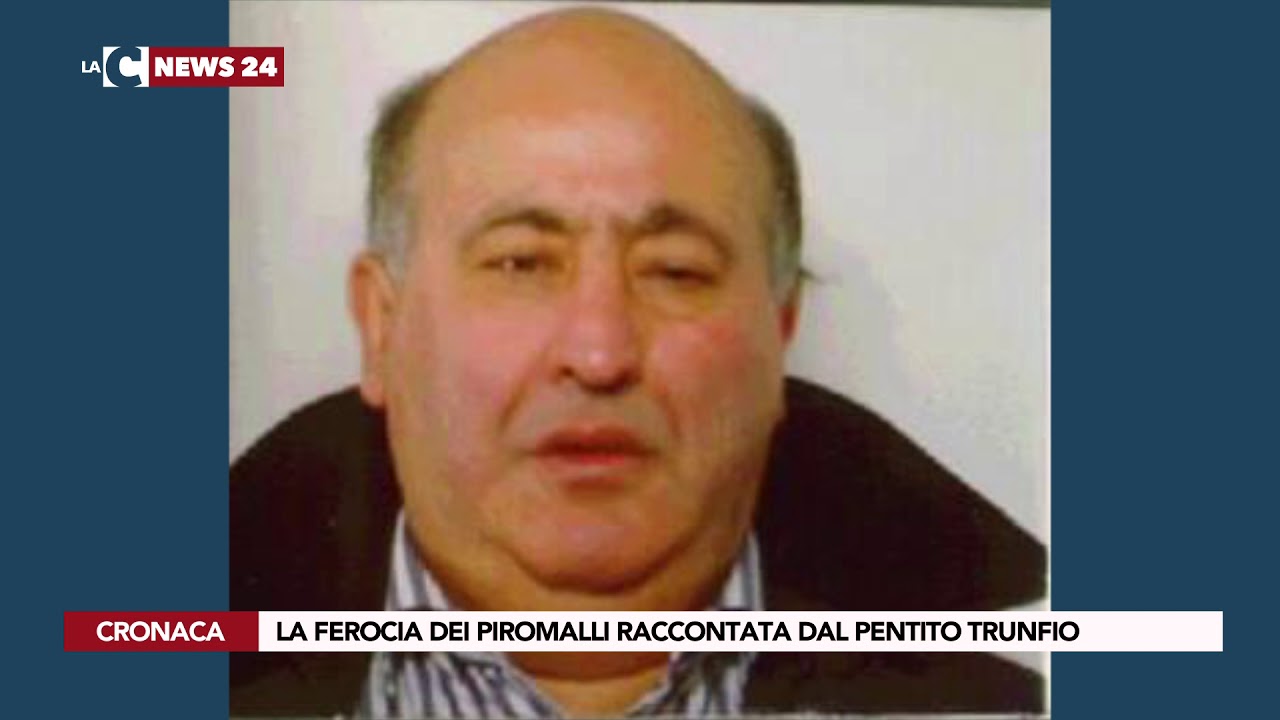 LA FEROCIA DEI PIROMALLI RACCONTATA DAL PENTITO TRUNFIO