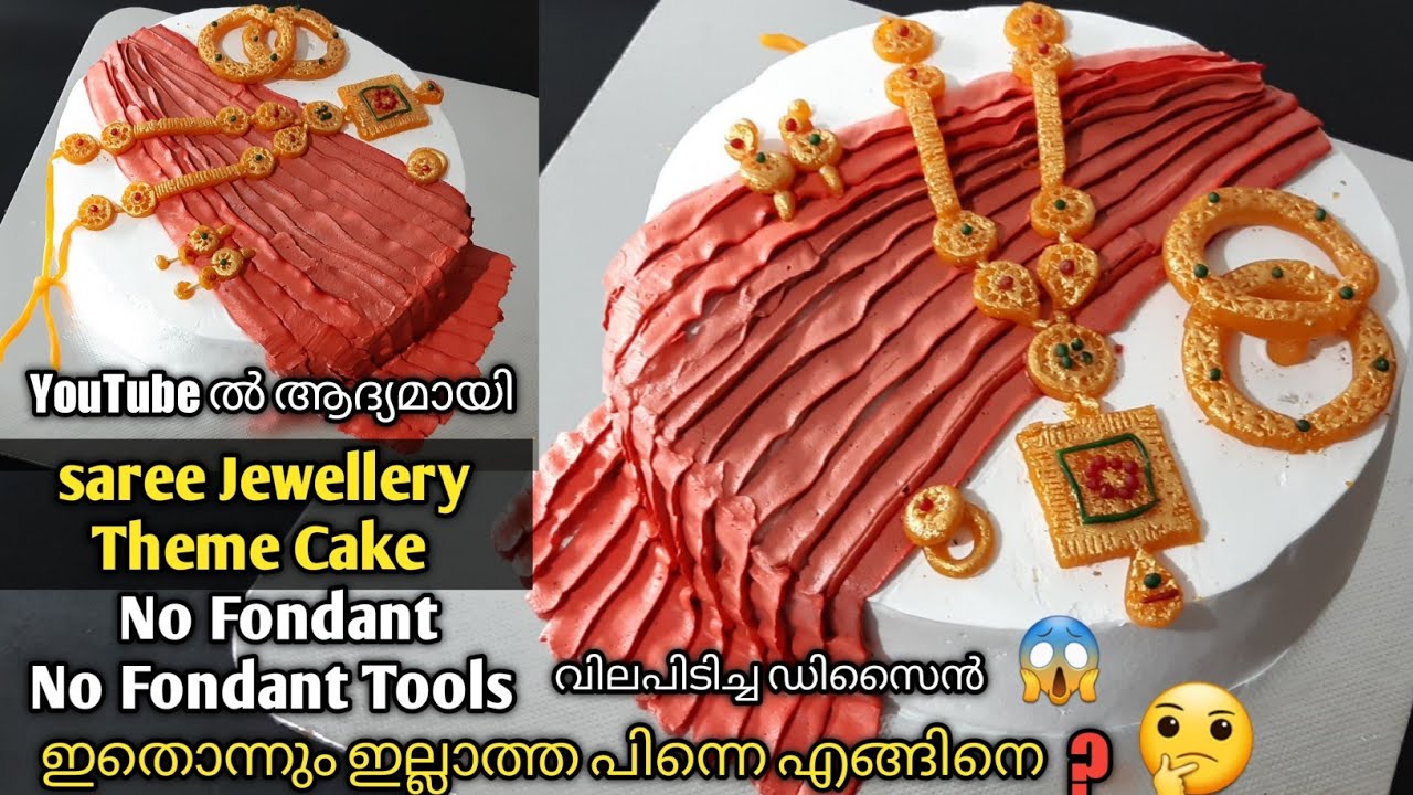 Fondant /Tools ഒന്നുമില്ലാതെ ഇത്രയും വിലപിടിപ്പുള്ള 😜Saree Jewellery Theme Cake/ Butterscotchcake