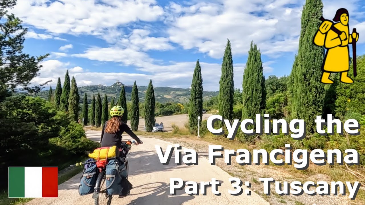 Cycle Touring the Via Francigena - Part 3 - Lucca to Radicofani - Episode 12