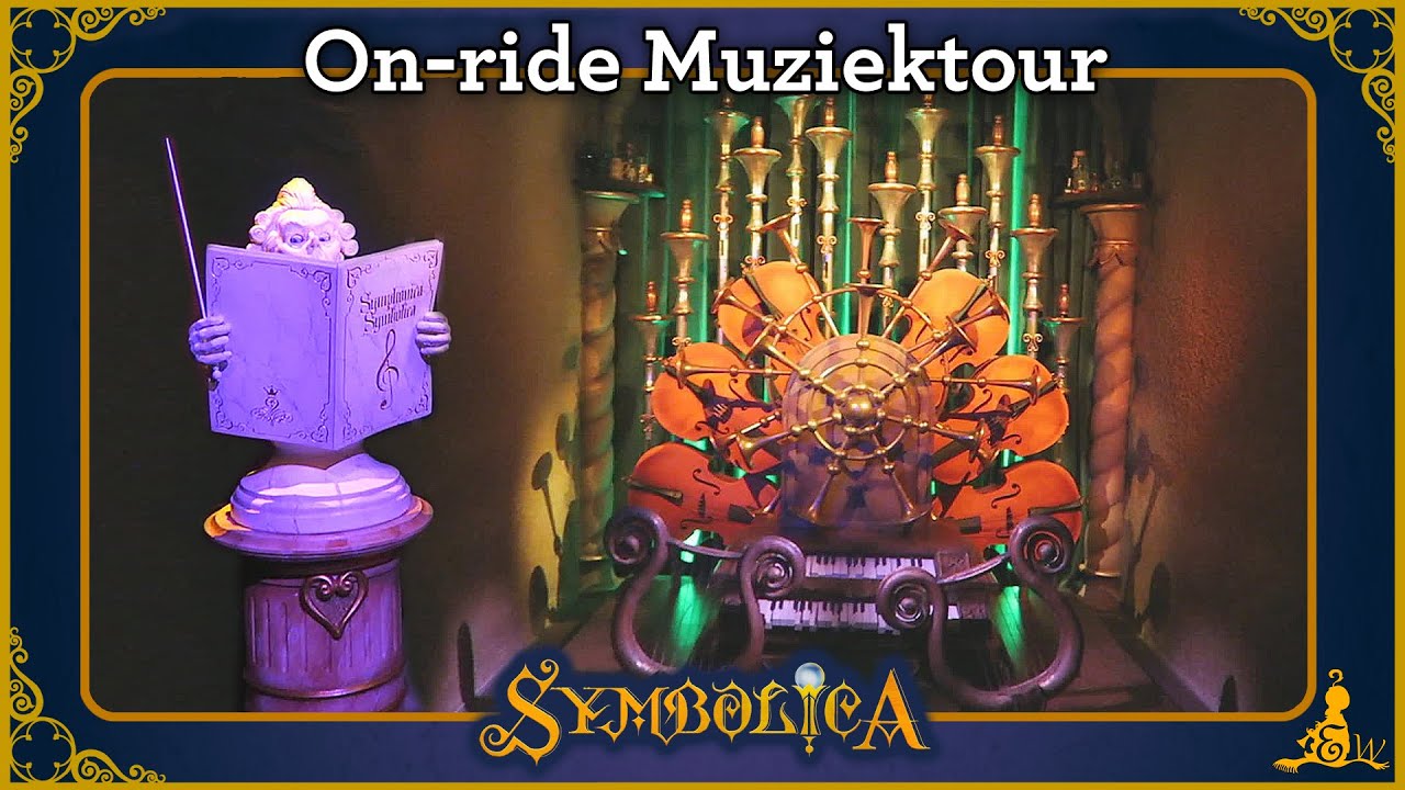 [#Efteling] Symbolica - On-ride Muziektour