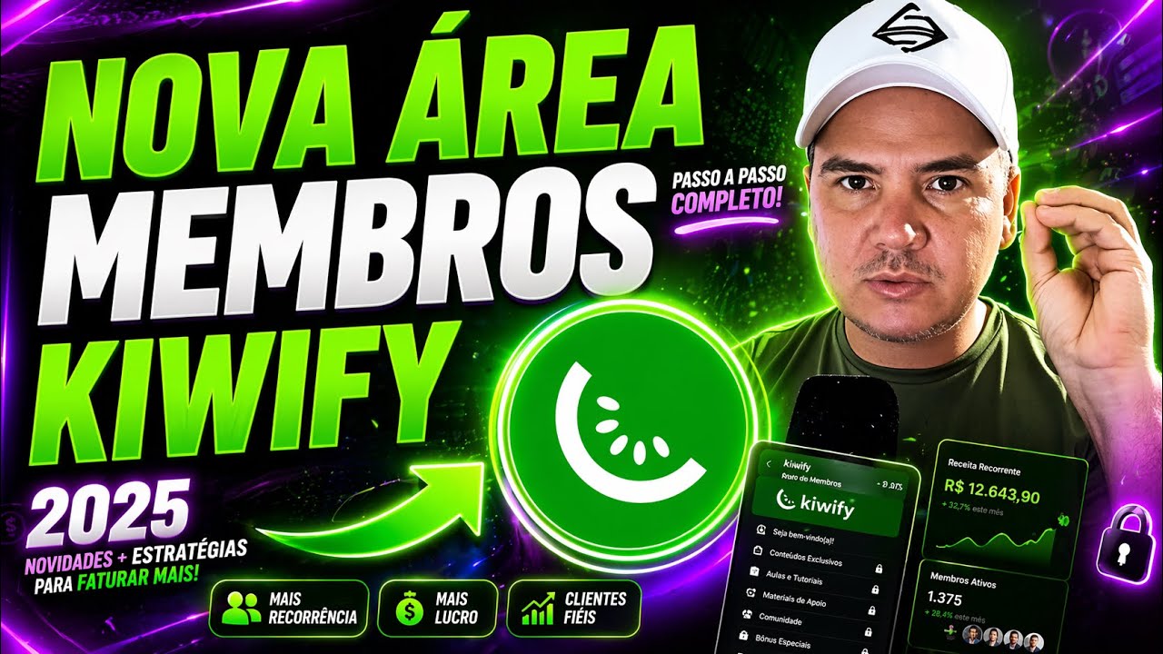 🥝NOVA ÁREA DE MEMBROS Kiwify! COMO CADASTRAR CURSOS 2025