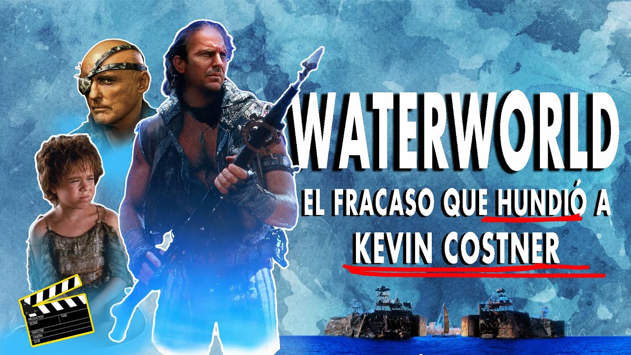 El IMPOSIBLE rodaje de Waterworld