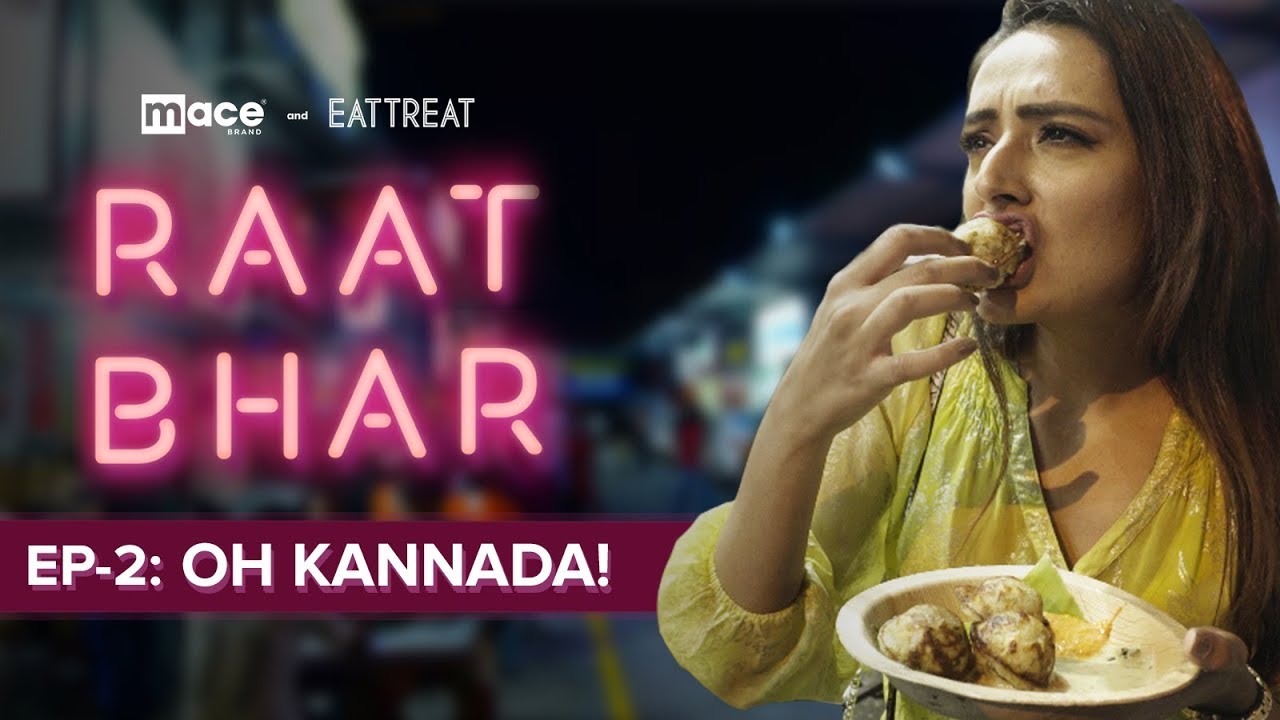 RAAT BHAR E02: Oh Kannada! | New Web Series | EatTreat