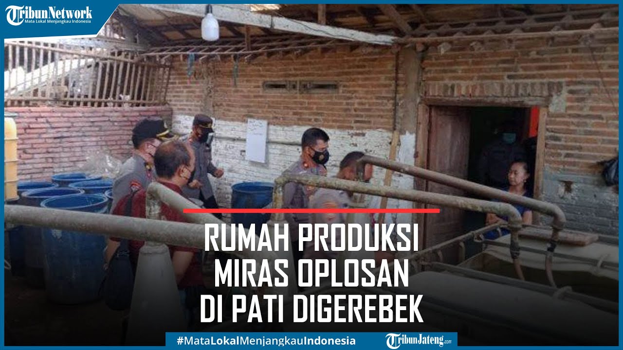 Rumah Produksi Arak Oplosan di Pati Digerebek Polisi