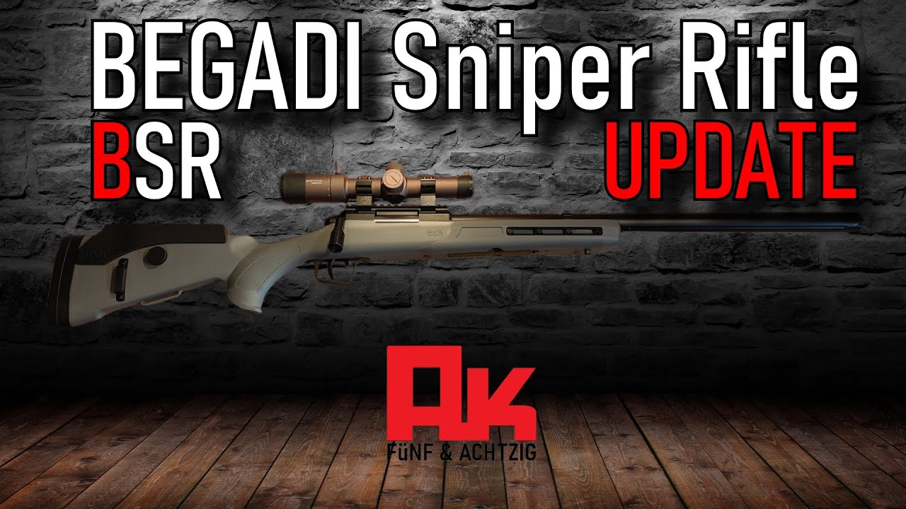 [Tech] Begadi Sniper Rifle - BSR // Update