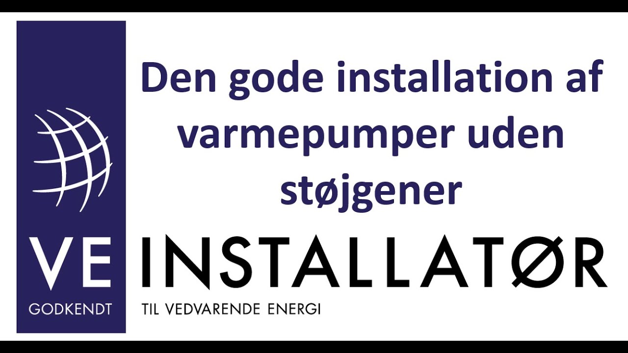 Den gode installation af varmepumper uden støjgener