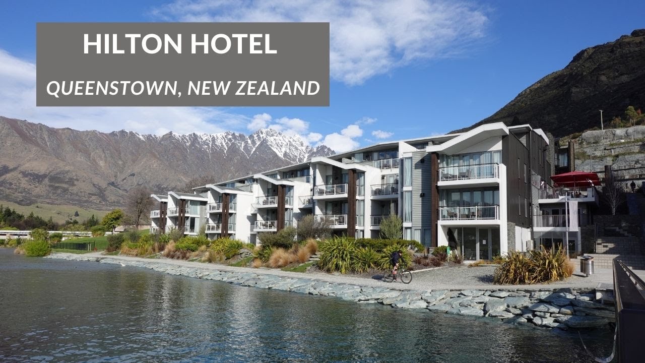 EPISODE 5: Hilton Hotel Queenstown, New Zealand