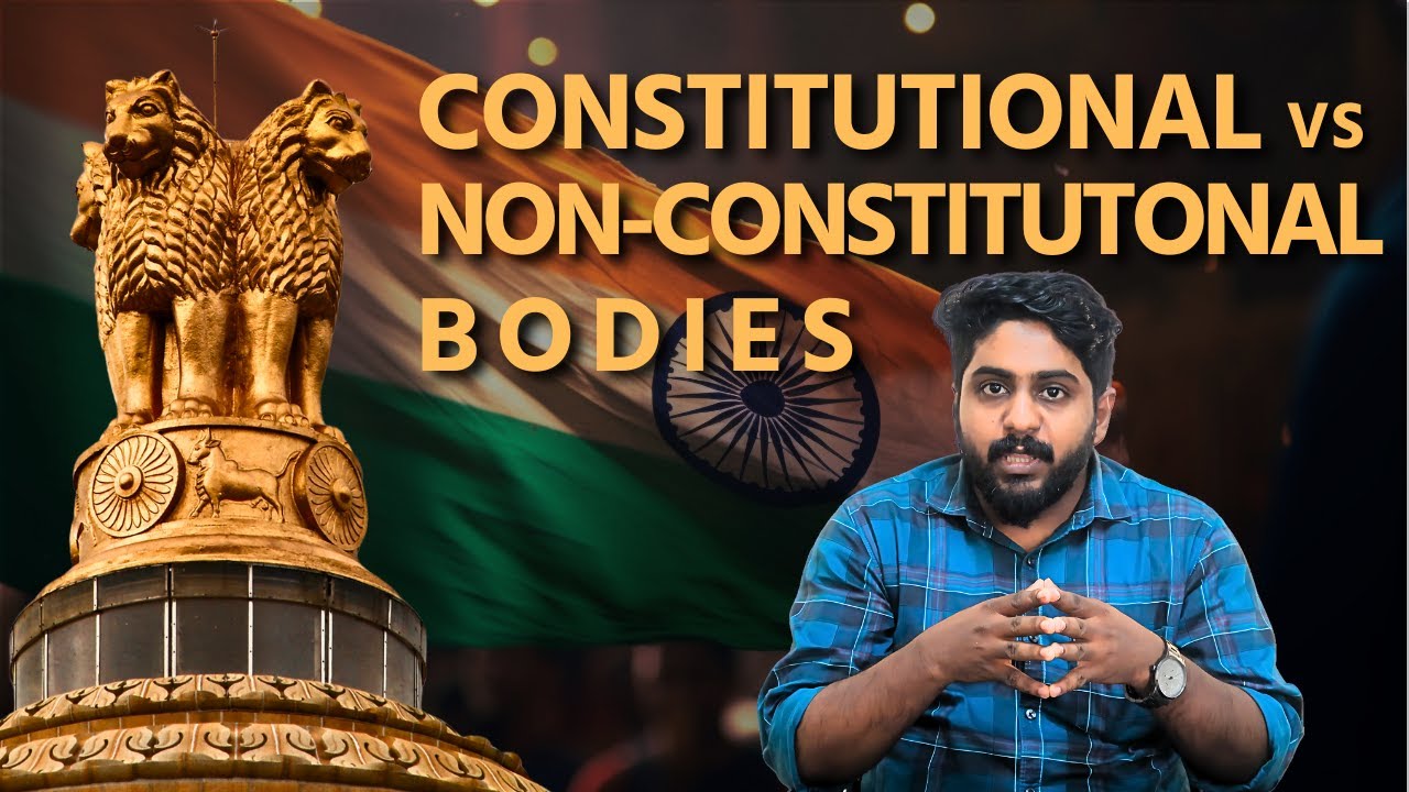 Constitutional vs Non-Constitutional Bodies Explained | Governance | UPSC | ClearIAS