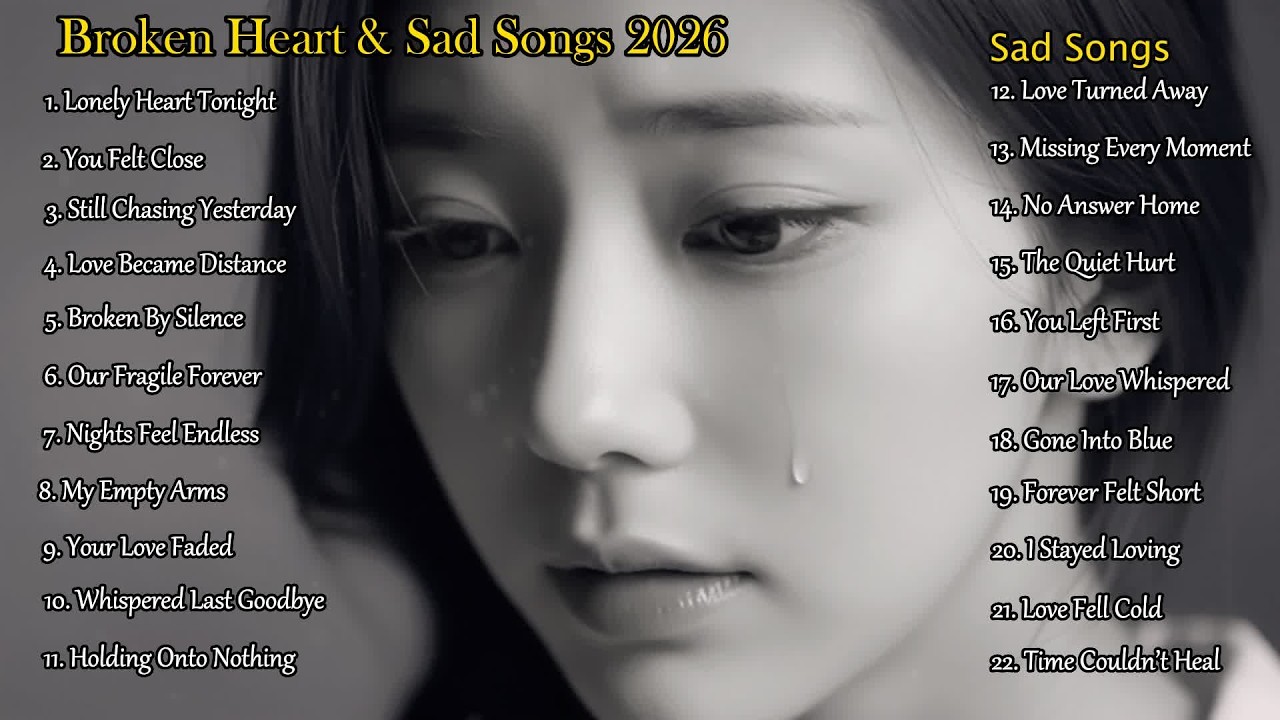 Broken Heart & Sad Songs 2026 - DynaJulie | New English Sad Songs | Playlis