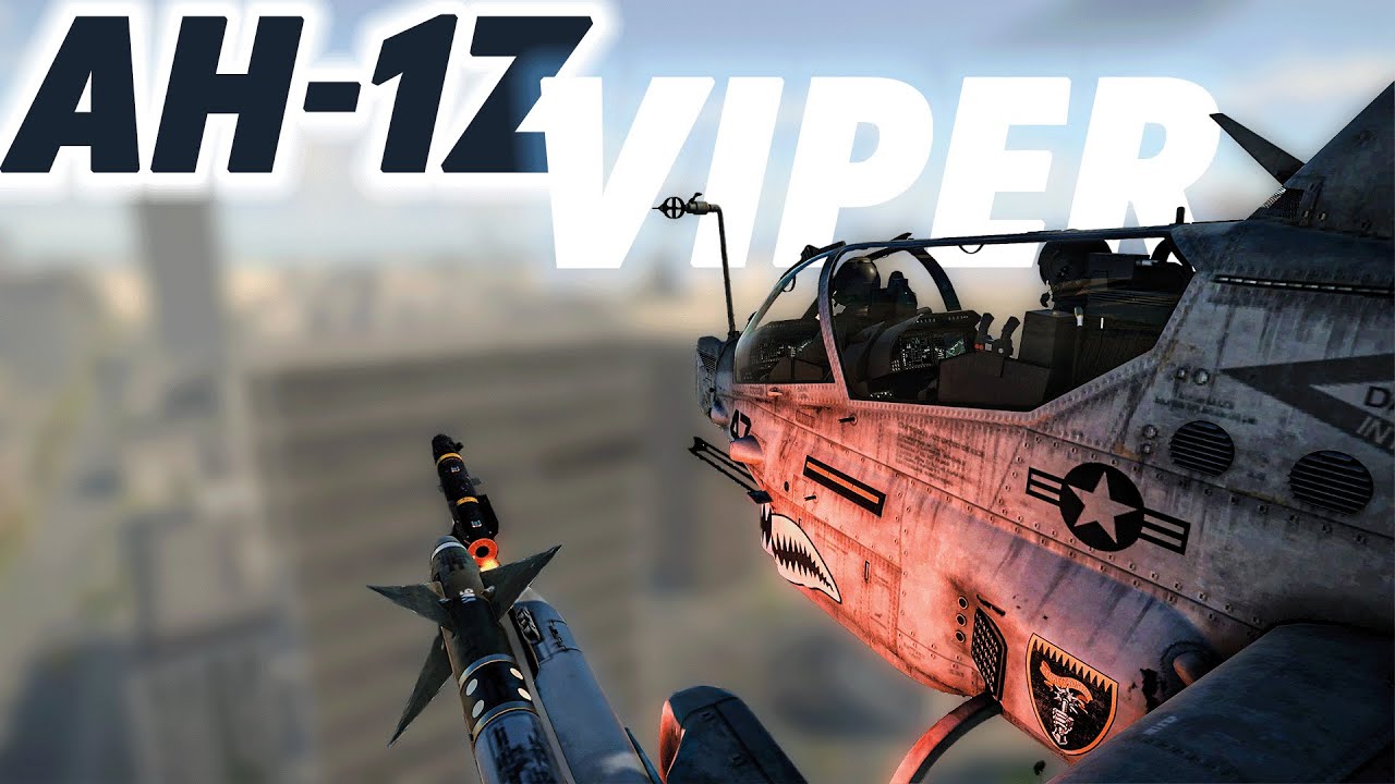 Phenomenal Viper | AH-1Z Viper | War Thunder