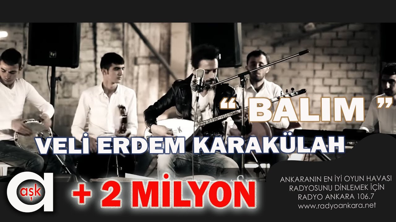 Balım   Veli Erdem Karakülah #aşkprodüksiyon #velierdemkarakülah #balım #ankarahavası