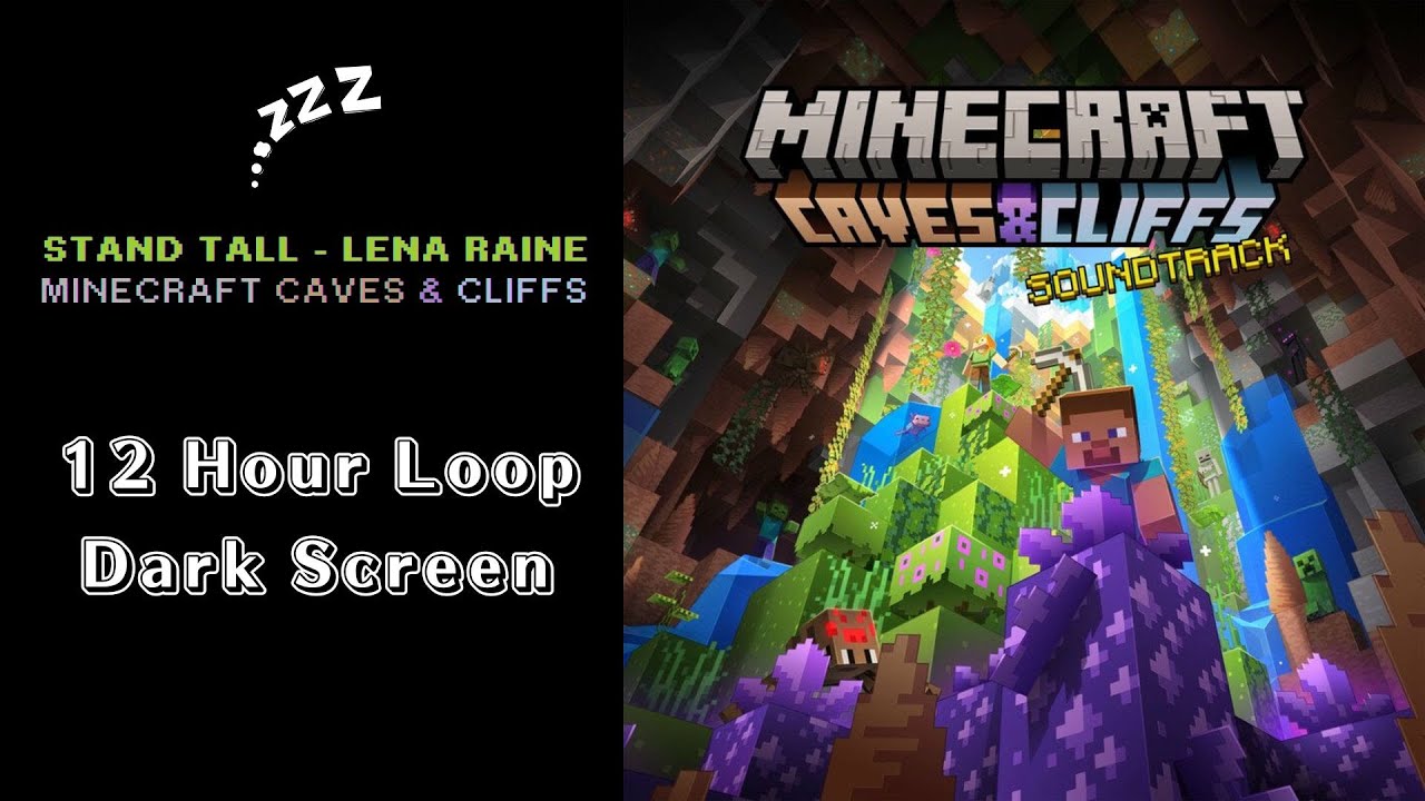 Lena Raine - Stand Tall - Minecraft Caves & Cliffs 🎶 Dark Screen (12 hour loop)