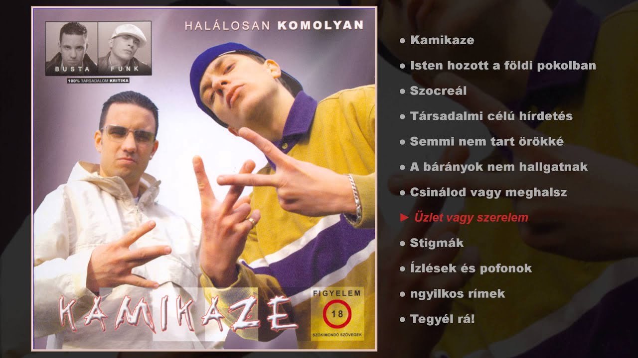 Kamikaze - Halálosan komolyan (teljes album)
