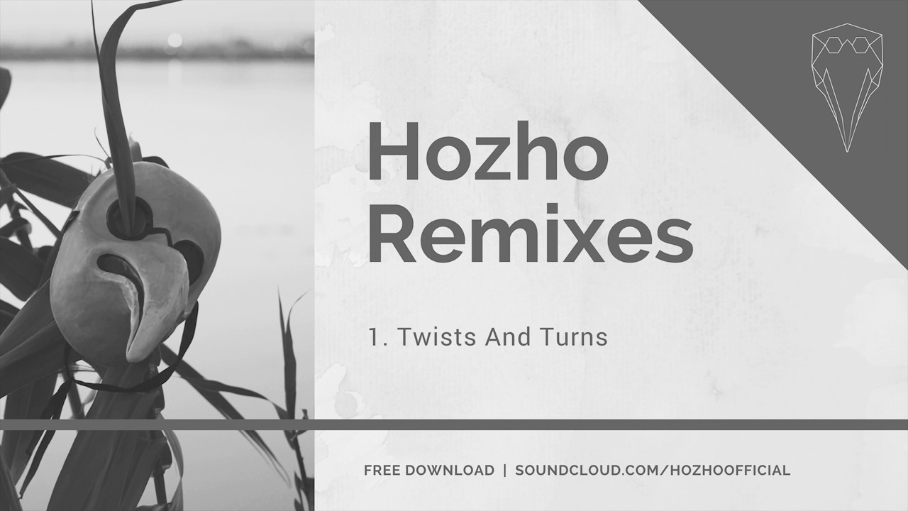 Hozho - Twists And Turns (Hozho Remix)