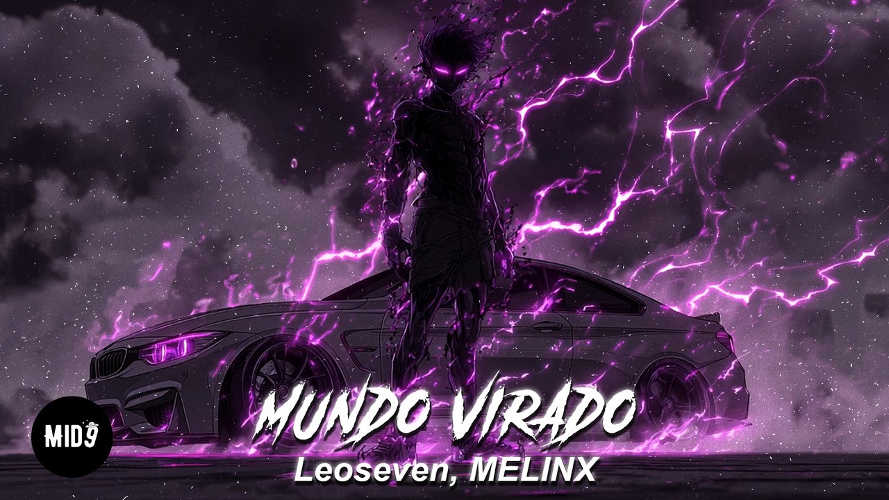 Leoseven, MELINX - MUNDO VIRADO 💫 ENERGETIC FUNK PHONK