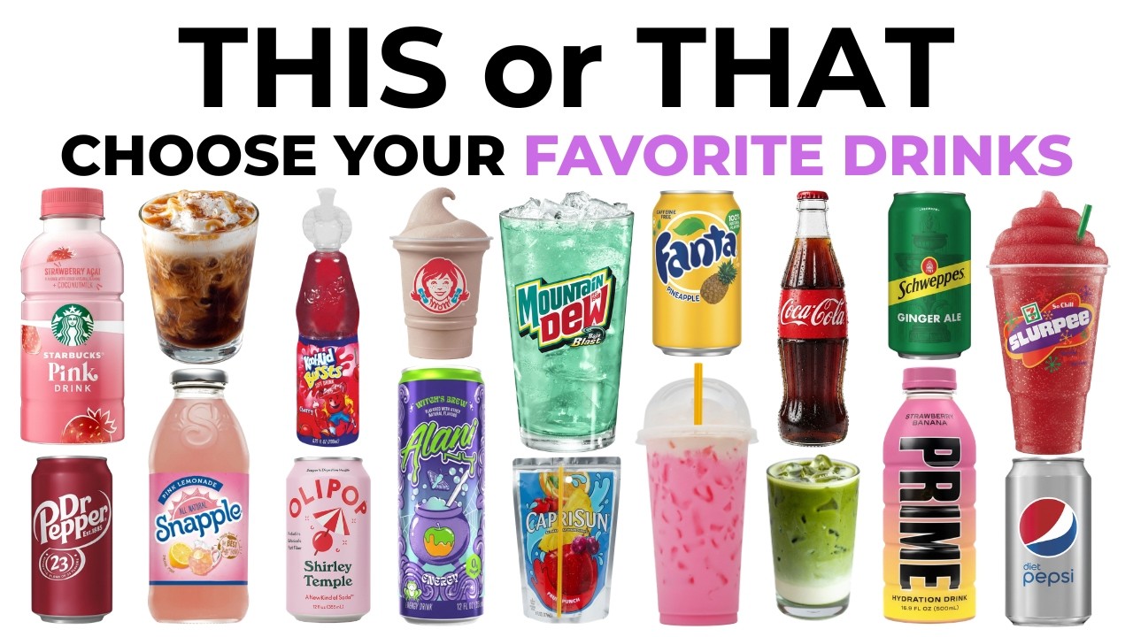 Choose Your Favorite Drinks!🧃🍹 This or That?