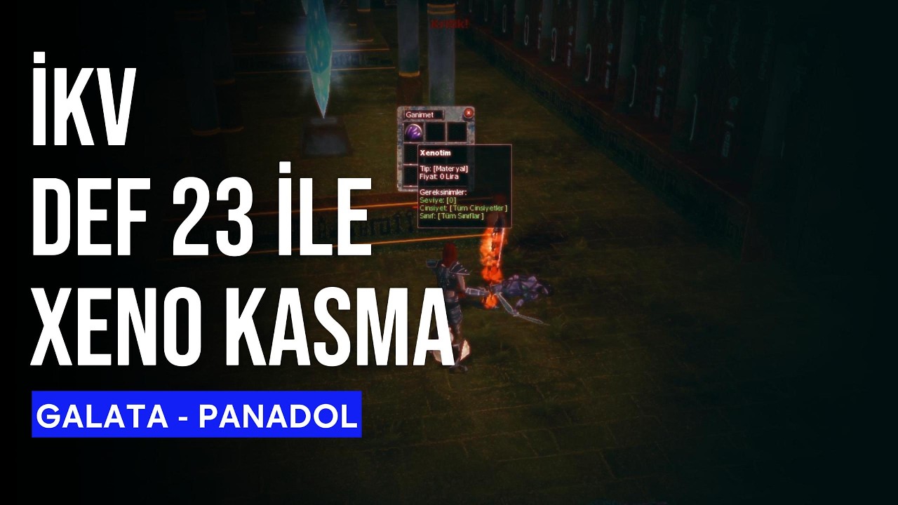 İKV - Yeni sunucu Galata'da DEF23 ile xenotim kasma! XENO D&Uuml;ŞT&Uuml;!