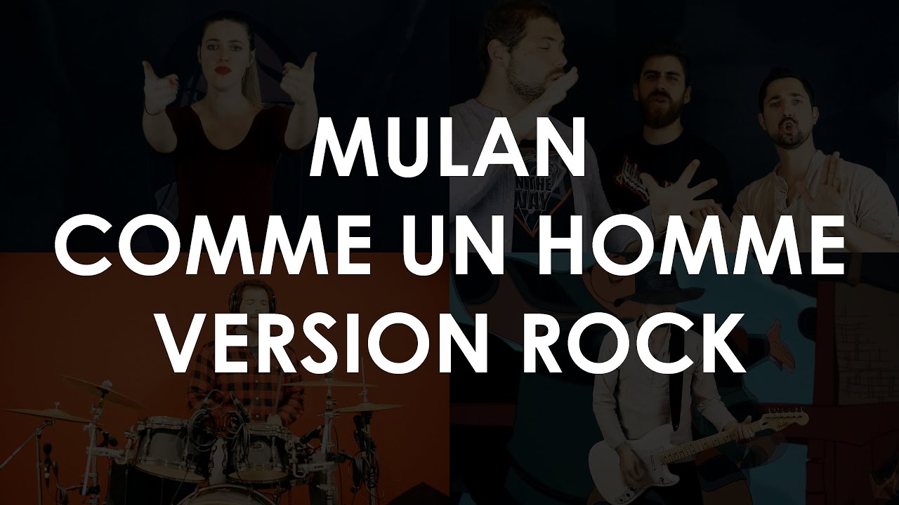 MULAN - COMME UN HOMME [VERSION ROCK]