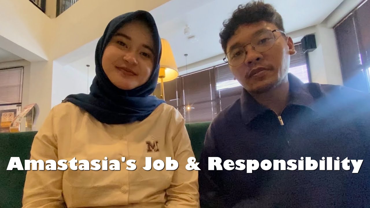 Amastasia's Job & Responsibility Interview